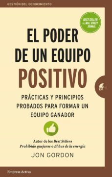 el poder de un equipo positivo (ebook)-jon gordon-9788417545680