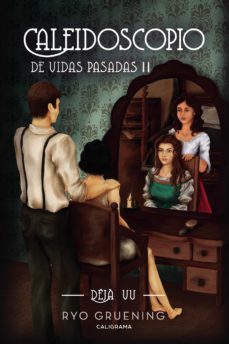 (i.b.d.) caleidoscopio de vidas pasadas ii: deja vu-ryo gruening-9788417637880