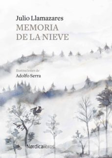 memoria de la nieve (ebook)-julio llamazares-9788417651480