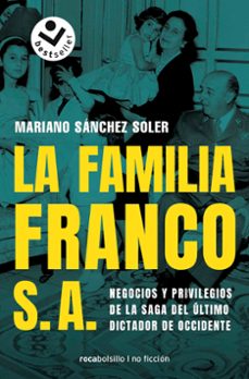 la familia franco s.a.-mariano sanchez soler-9788417821180