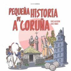 pequeña historia de a coruña-9788417824280