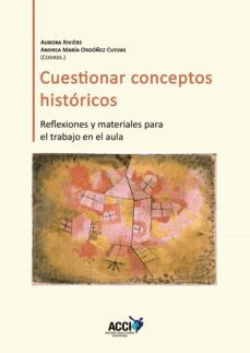 cuestionar conceptos historicos (ebook)-aurora riviere gomez-9788417867980