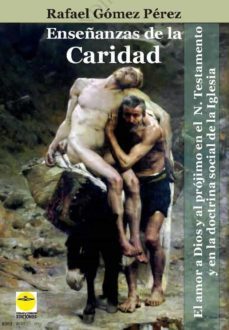 enseñanzas de la caridad (ebook)-rafael gomez perez-9788417892180
