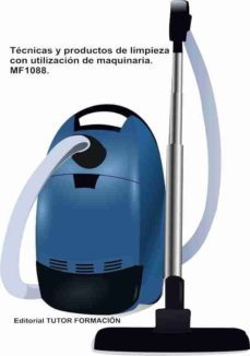 mf1088. tecnicas y procedimientos de limpieza con utilizacion de maquinaria-natalia santos rubio-9788417943080