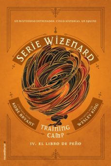 serie wizenard. training camp 4 - el libro de peño (ebook)-kobe bryant-wesley king-9788417968380