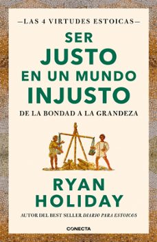 ser justo en un mundo injusto (las 4 virtudes estoicas 3) (ebook)-9788417992897