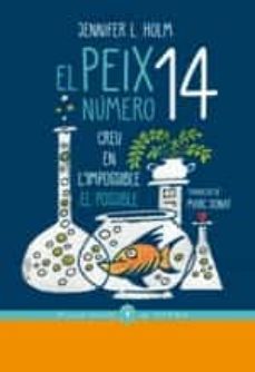 el peix numero catorze: creu en el possible-9788417998080