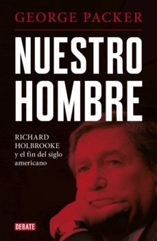 nuestro hombre (ebook)-george packer-9788418006180