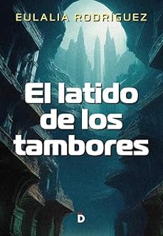 el latido de los tambores-eulalia rodriguez-9788418011580