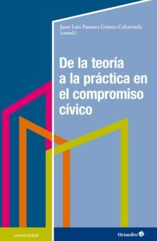 de la teoria a la practica en el compromiso civico (ebook)-juan luis fuentes gomez calcerrada-9788418083280