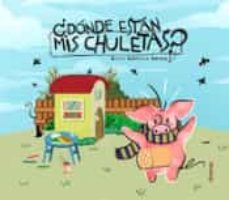 ¿donde estan mis chuletas?-boris ramirez barba-9788418087080