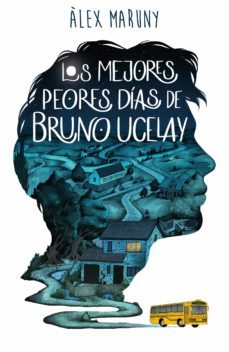 los mejores peores dias de bruno ucelay-alex maruny-9788418128080