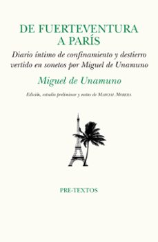de fuerteventura a paris: confinamiento y destierro vertido en sonetos por miguel de unamuno-miguel de unamuno-9788418178580