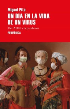 un dia en la vida de un virus (ebook)-miguel pita-9788418264580