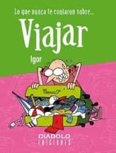 lo que nunca te contaron sobre... viajar-9788418320880