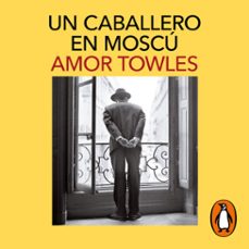 un caballero en moscú-amor towles-9788418363580