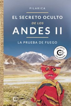 (i.b.d.) el secreto oculto de los andes ii - la prueba de fuego- pilarica-9788418500480