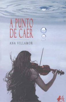 a punto de caer-ana villamor-9788418544880