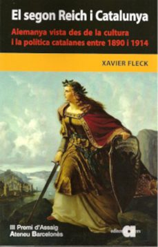 el segon reich i catalunya-xavier fleck-9788418618680