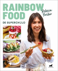 rainbow food de superchulo-rebeca toribio-9788418620980