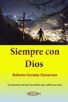 siempre con dios (ebook)-roberto zuriarrain german-9788418631580