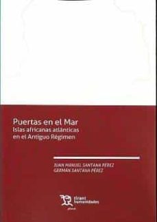 puertas en el mar. islas africanas atlanticas en el antiguo regimen-9788418656880