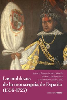 las noblezas de la monarquía de españa (1556-1725)-9788418752780