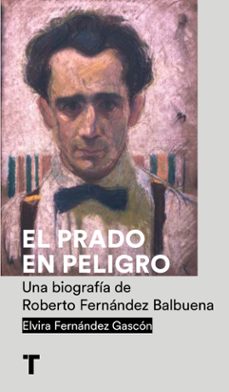 el prado en peligro-elvira fernandez gascon-9788418895180