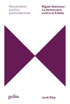 miguel abensour: la democracia contra el estado-jordi riba-9788418914980