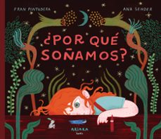 ¿por que soñamos?-fran pintadera-9788418972980