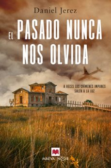 el pasado nunca nos olvida-daniel jerez-9788419110480
