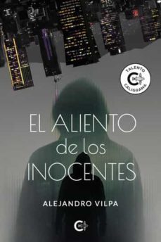 el aliento de los inocentes-alejandro vilpa-9788419178480