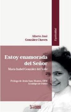 estoy enamorada del señor-alberto jose gonzalez chaves-9788419349880