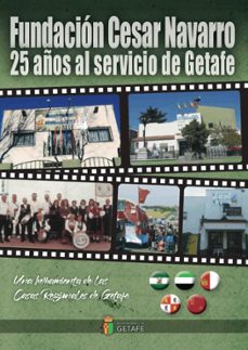la fundacion cesar navarro 25 años al servicio de getafe-9788419355980