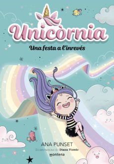 unicòrnia 2 - una festa a l'inrevés (ebook)-ana punset-9788419421180