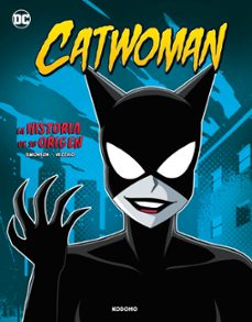 catwoman: la historia de su origen-louise simonson-9788419586780