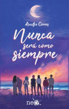 nunca sera como siempre (ebook)-arantxa comes-9788419655080