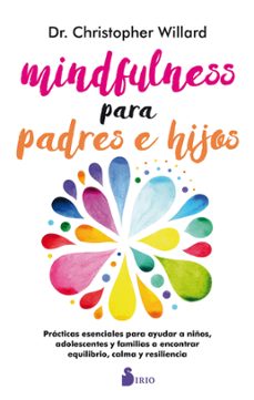 mindfulness para padres e hijos (ebook)-christopher willard-9788419685780