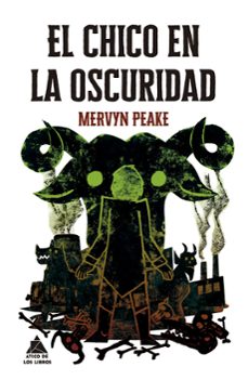 el chico en la oscuridad-mervyn peake-9788419703880