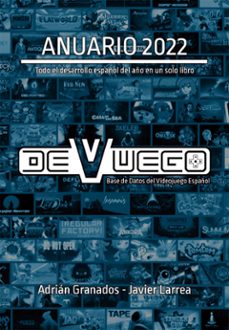 anuario devuego 2022-javier larrea-adrian granados-9788419740380