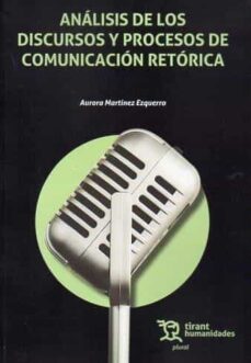 analisis de los discursos y procesos de comunicacion retorica-9788419825780