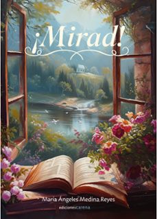 ¡mirad!-maria angeles medina reyes-9788419890580
