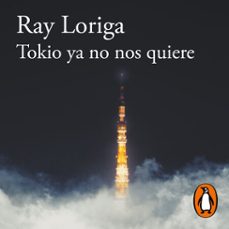 tokio ya no nos quiere (audiolibro)-ray loriga-9788420438580