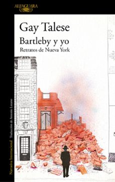 bartleby y yo-gay talese-9788420477480