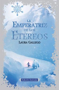 la emperatriz de los etéreos (edición ilustrada) (ebook)-laura gallego-9788420487380