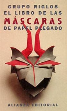 el libro de las mascaras de papel plegado-9788420608280