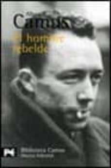 el hombre rebelde-albert camus-9788420672380