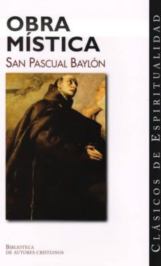 obra mistica de san pascual baylon-9788422016380