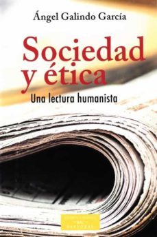 sociedad y etica-angel galindo garcia-9788422020080