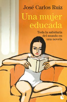 una mujer educada-jose carlos ruiz-9788423369980